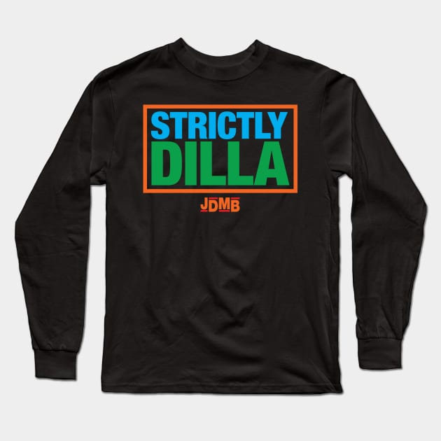 Strictly Dilla Long Sleeve T-Shirt by DIGABLETEEZ